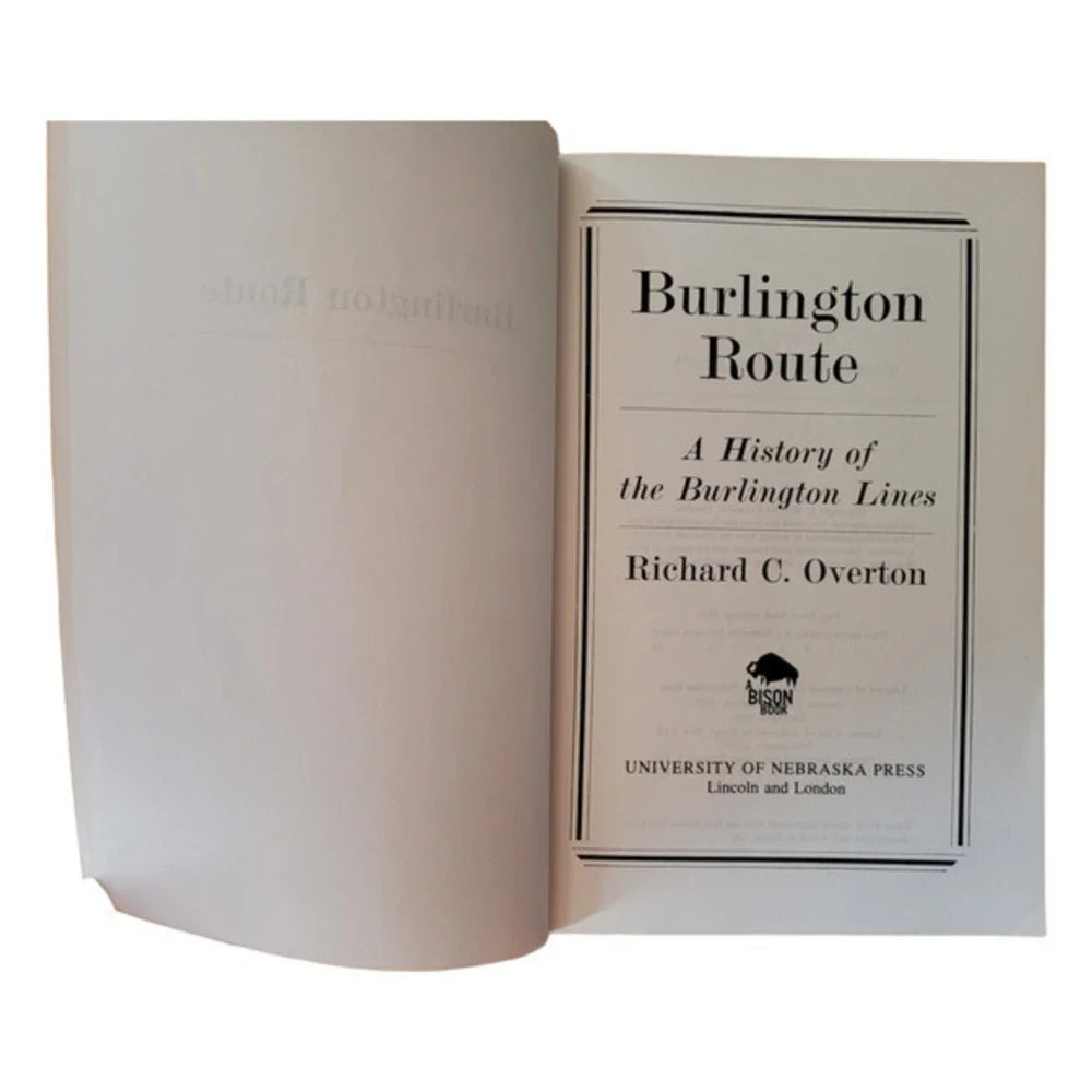 Burlington Route by Richard Overton‎ 1976 Bison Book printing Paperback Railfan